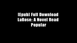 [Epub] Full Download LaRose: A Novel Read Popular