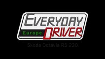 Three Men and a Skoda Octavia RS 230 - Everyday Driv