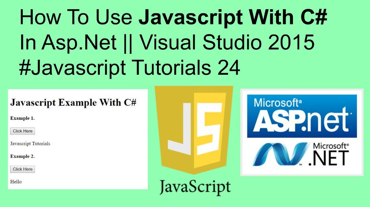 How to use javascript with c# example in asp.net || visual studio 2015 #javascript tutorials 24