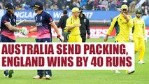 ICC Champions Trophy : England knocks Australia out of the tournament | Oneindia News