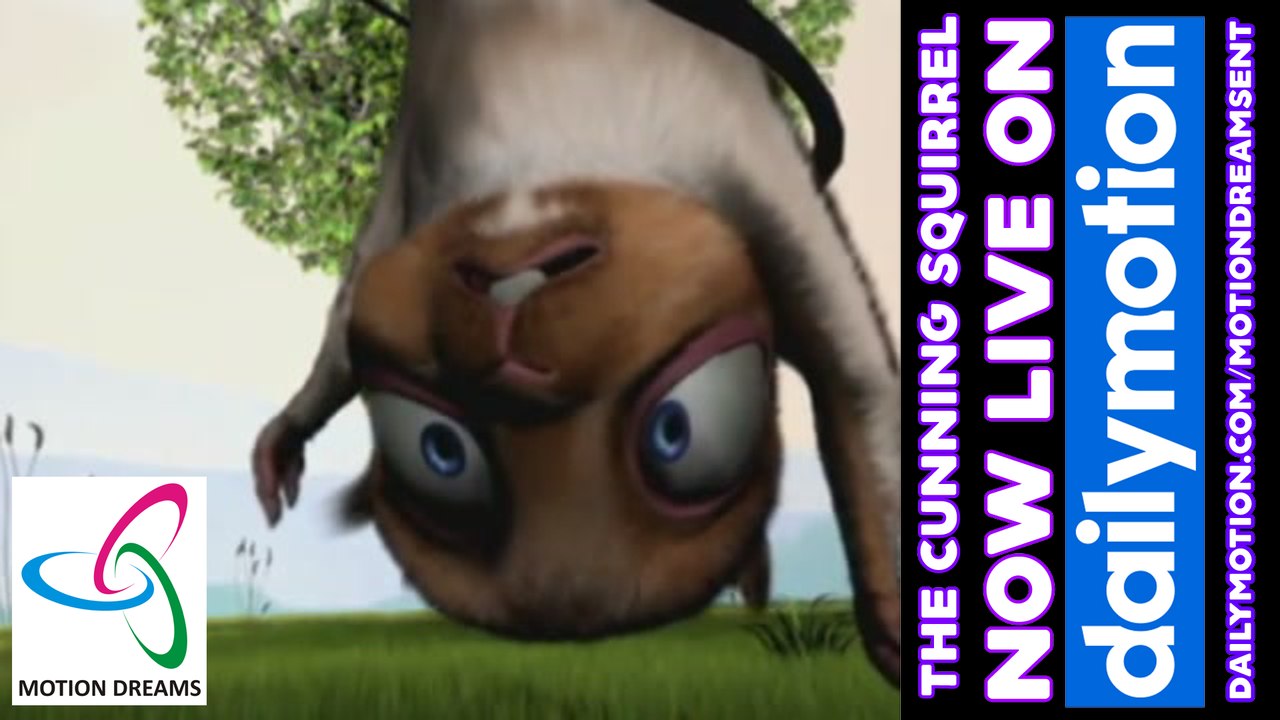 THE CUNNING SQUIRREL - Motion Dreams Entertainment