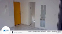 A louer - Appartement - Bordeaux (33000) - 2 pièces - 30m²