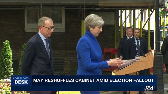 i24NEWS DESK | May reshuffles cabinet amid election fallout | Monday, June 12th 2017