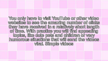 How to Make Simple Videos For Much Needed Traffic