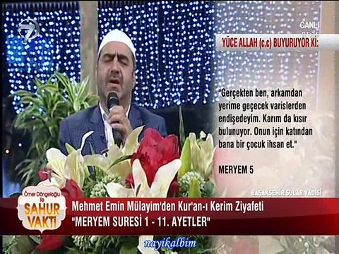 Mehmet Emin Mülayim Meryem suresi Ramazan 2017