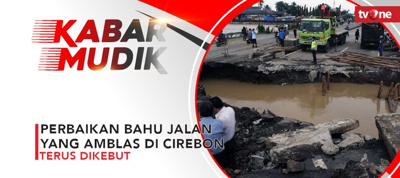 Kabar Mudik - Perbaikan Bahu Jalan Tol yang Amblas di Cirebon Terus Dikebut