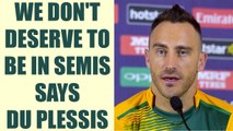 ICC Champions Trophy : Faf du Plessis blames himself for Proteas defeat to India | Oneindia News