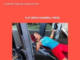 Courtney English Charlotte NC Best Chest Exercises For Building Muscle