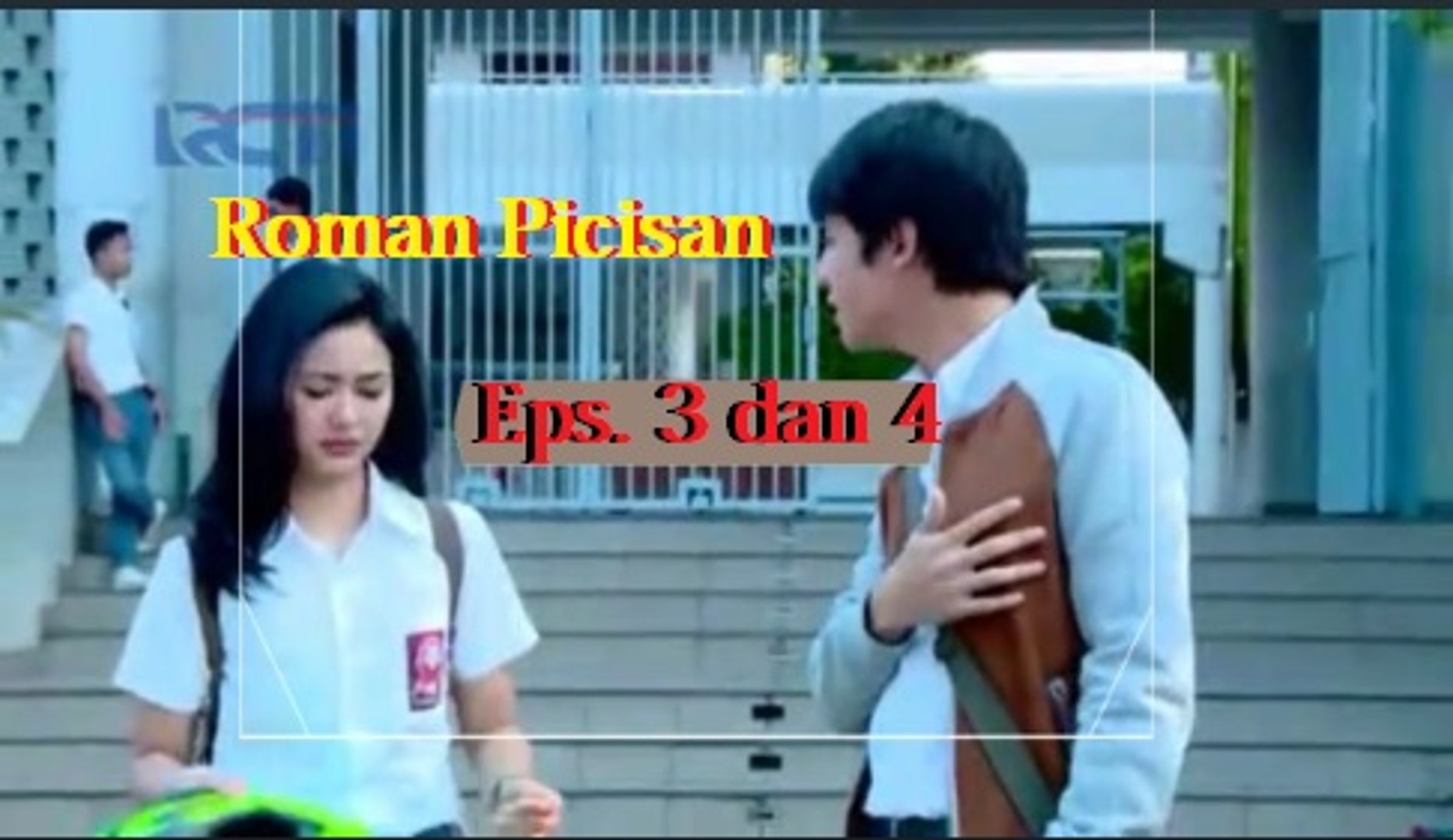 Film Roman Picisan Full Movie Episode 1