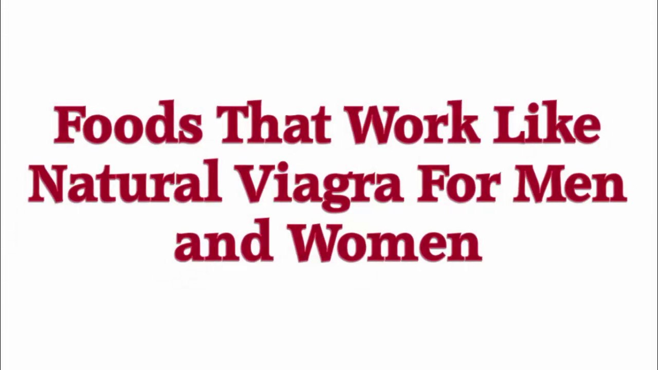 4 Foods that are Natural Viagra Alternatives