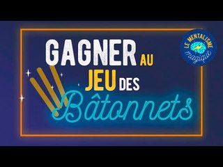 Gagner à coup sûr au jeu du batonnet ! - Magie expliquée par Fabien Olicard