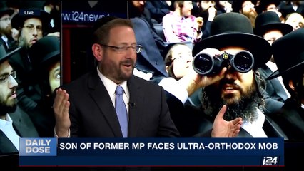 DAILY DOSE | Son of former PM faces ultra-orthodox mob | Monday, June 12th 2017