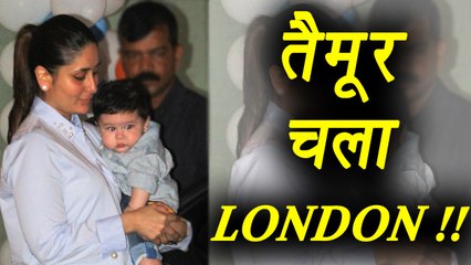 Kareena Kapoor Khan takes Taimur to LONDON | FilmiBeat