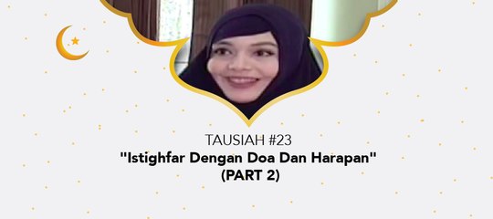 Damai Indonesiaku Ramadhan - "Istighfar Dengan Doa Dan Harapan" (part 2)