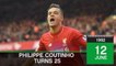 Born This Day - Philippe Coutinho turns 25