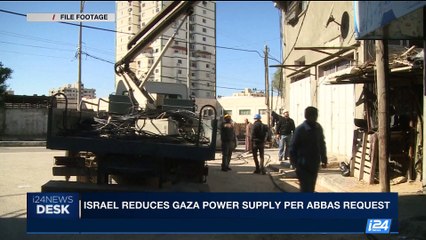 i24NEWS DESK | Israel reduces GAZA power supply per Abbas request | Monday, June 12th 2017