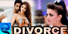 shocking news from bollywood | finally decide abhishek bachchan and aishwarya rai to get divorced |