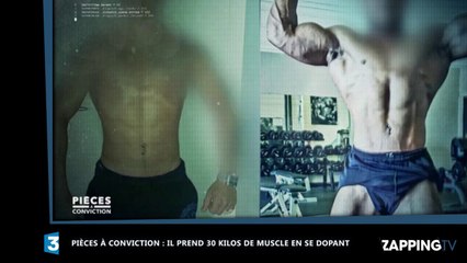 Pièces à Conviction : Cet homme a pris 30 kilos de muscle en se dopant (Vidéo)
