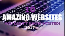 10 Amazing Websites You Didn't Know Existed!