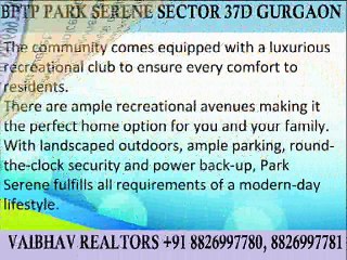 Bptp Park Serene Ready  For Possession 2,3,4 BHK Best Deal Best Loction Call Vaibhav Realtors 8826997780