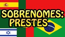 Sobrenomes: Prestes / Prestez e mais!