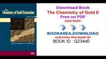 The Chemistry of Gold Extraction, Second Edition