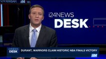 i24NEWS DESK | Durant, Warriors claim historic NBA Finals victory | Tuesday, June 13th 2017