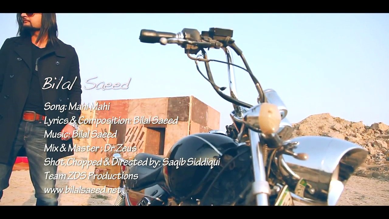 Bilal Saeed - Mahi Mahi -FULL HD VIDEO(PAKISTAN MUSIC)