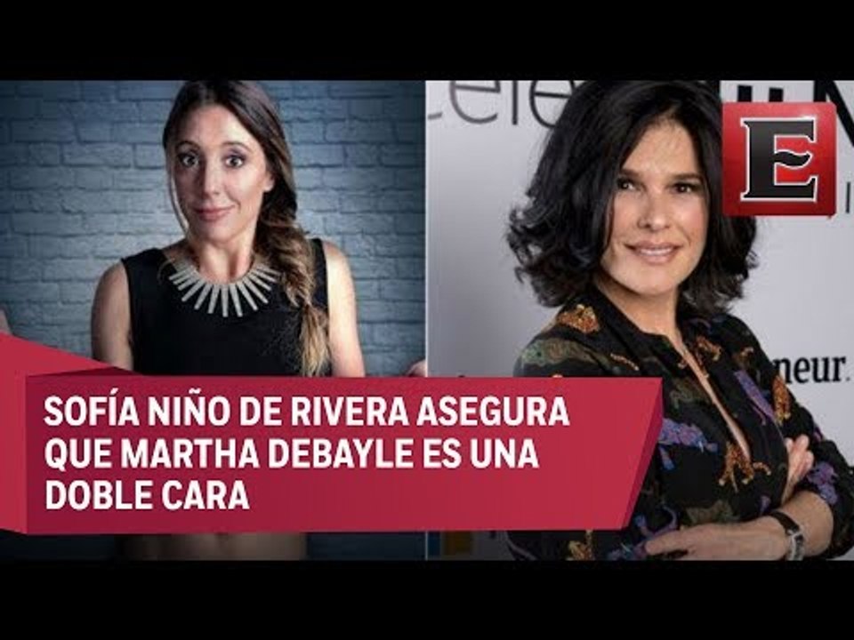 Sofia Niño de Rivera arremete contra Martha Debayle