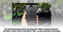 Nougat update for Motow available in Germany