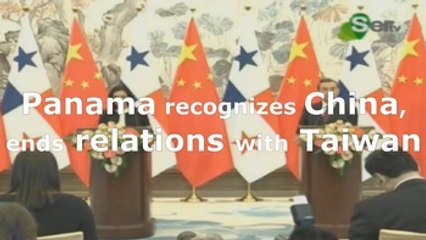 Panama recognizes China, ends relations with Taiwan