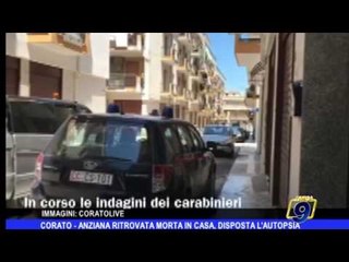 Corato |  Anziana ritrovata morta in casa, disposta l'autopsia