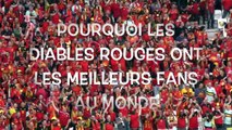 6 raisons qui prouvent que les Diables Rouges ont les meilleurs fans au monde