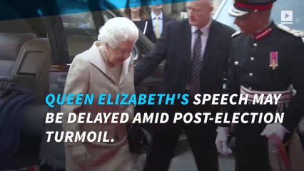 Queen Elizabeth's speech could be delayed over election turmoil