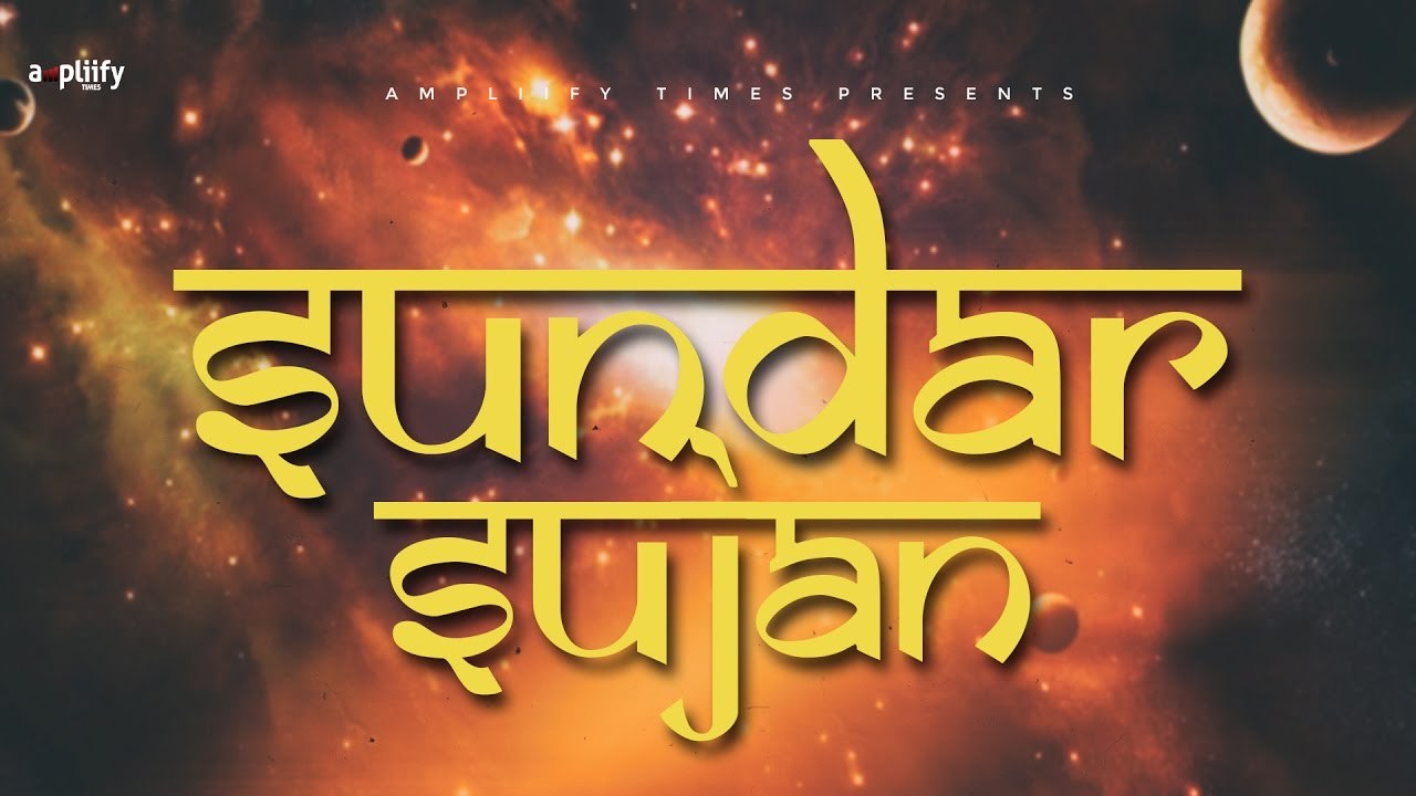 Sunder Sujan | Full Song | Jazim Sharma | Jai Jai Ram | Ampliify Times