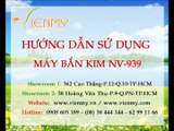 Máy Bắn Kim NV-939 - Công ty Viên Mỹ hướng dẫn sử dụng