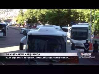 Download Video: Yasa dışı bahis, tefecilik, ihalelere fesat karıştırmak... 24 kişi Adliye'de