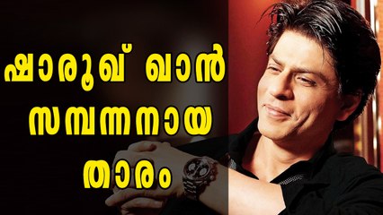 Shahrukh Khan is the highest paid Bollywood Actor