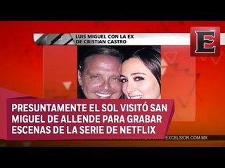 Captan a Luis Miguel con ex de Cristian Castro