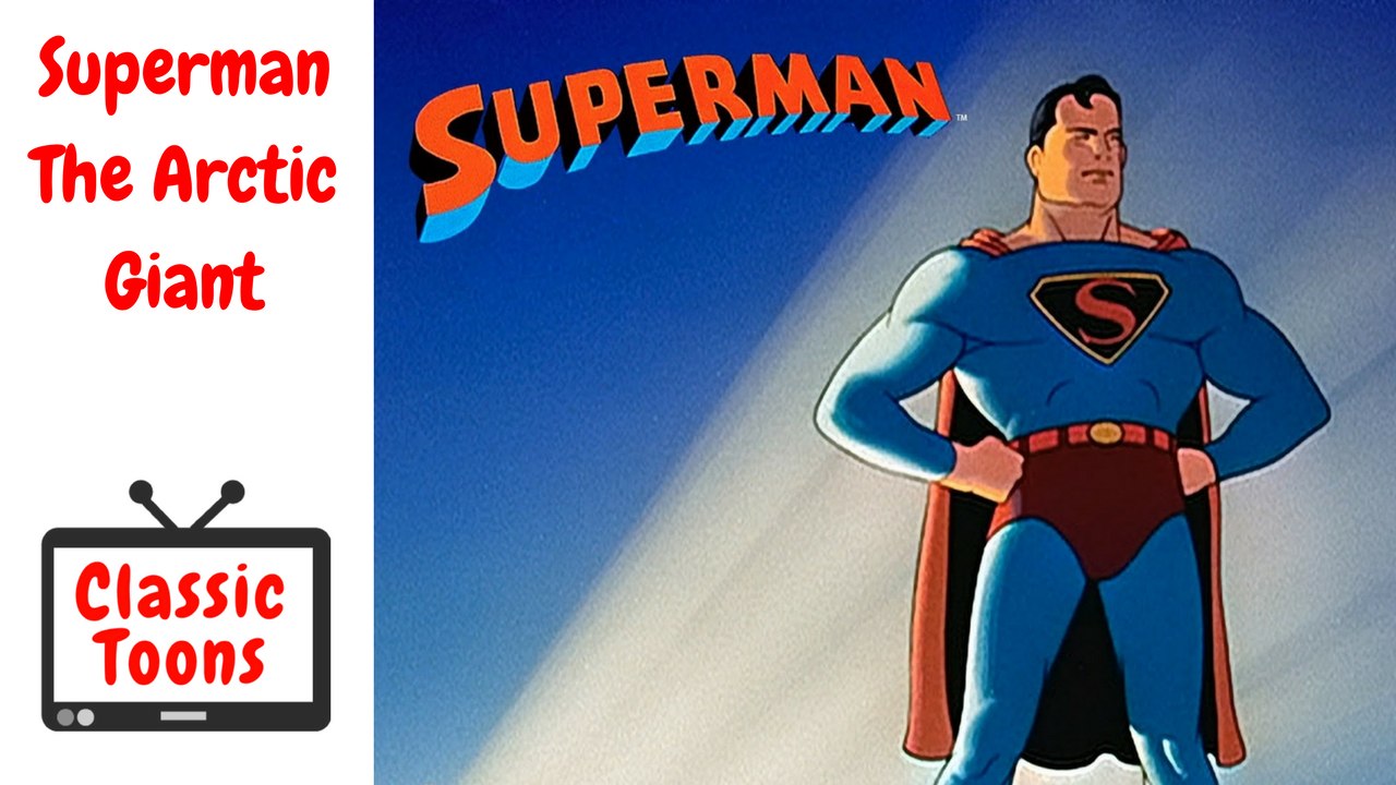 Superman Cartoon: 04 The Arctic Giant (1941) (Remastered HD)