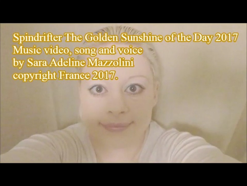 Spindrifter The Golden Sunshine of the Day music video by Sara Mazzolini