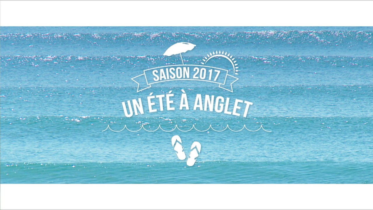 Un été à Anglet