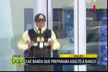 Callao: PNP captura a peligrosa banda que planeaba asaltar agencia bancaria