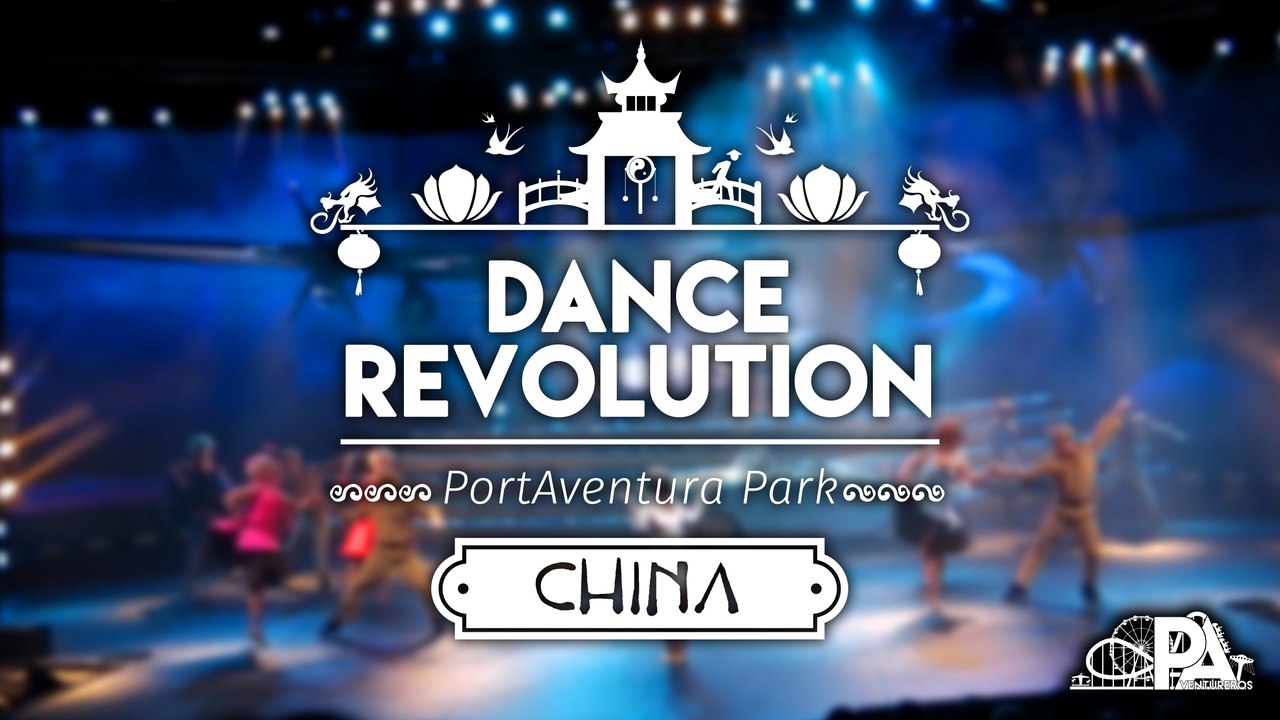 Dance Revolution PortAventura 2017 | PortAventureros