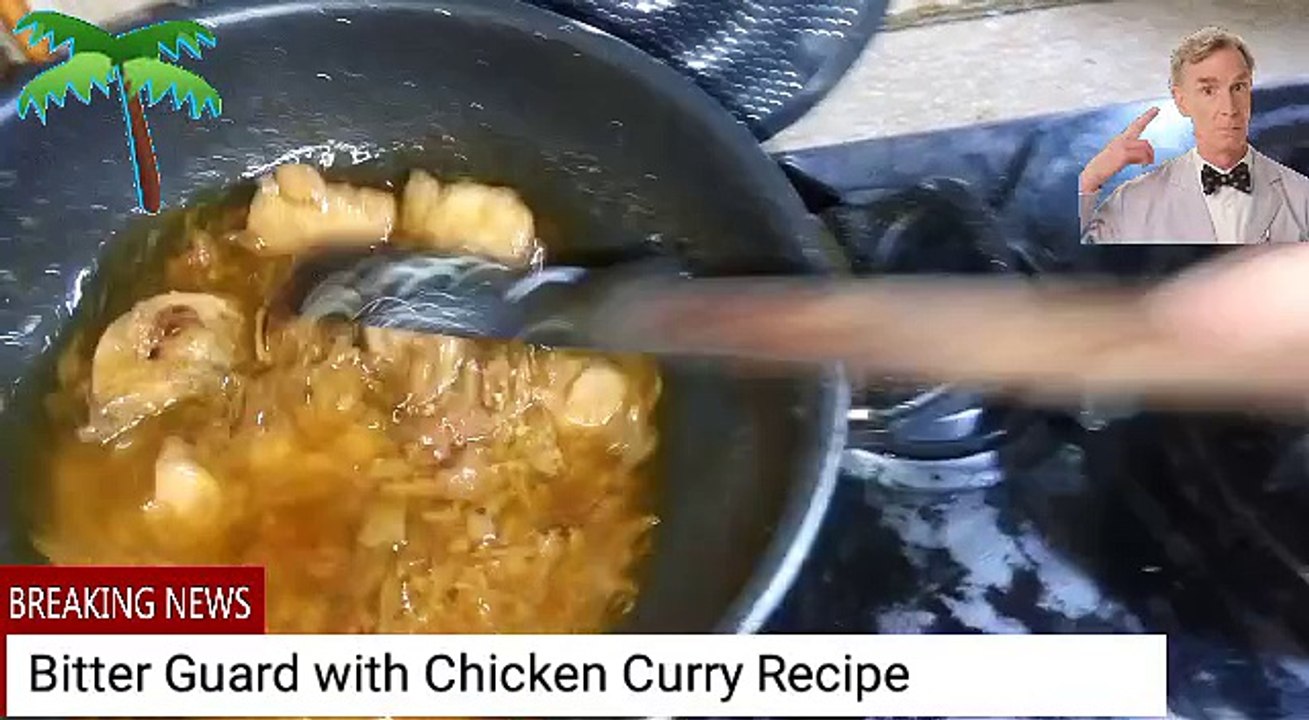 Bitter Guard with Chicken Curry part 4