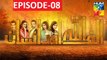 Alif Allah Aur Inssan Episode 8 HUM TV Drama