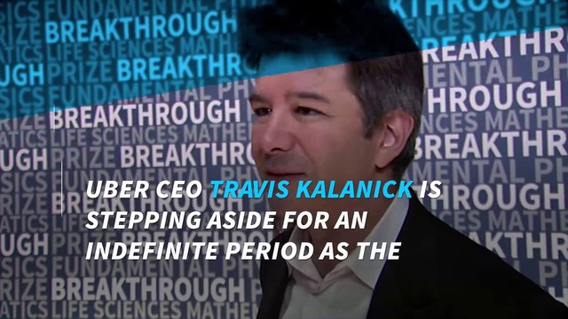 Uber CEO Travis Kalanick taking leave of absence