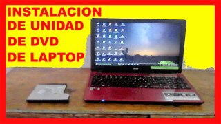 Como Instalar Unidad de CD-DVD Laptop acer