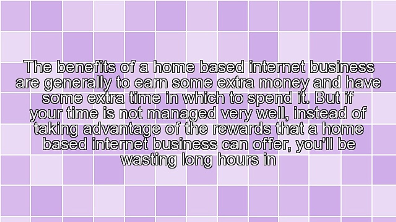 Be More Productive With Your Home Based Internet Business