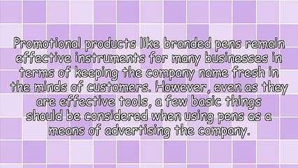 The Business Of Promoting Branded Pens